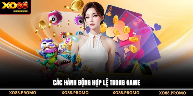 Các hành động hợp lệ trong game