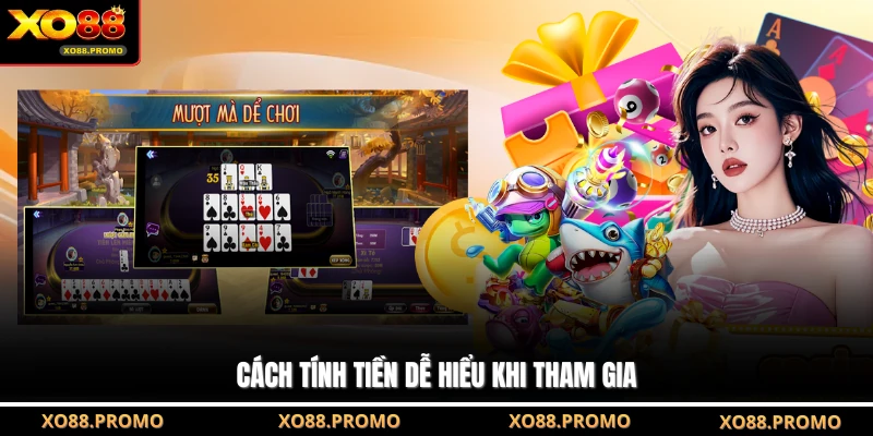 Cách tính tiền dễ hiểu khi tham gia