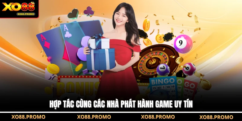 Hợp tác cùng các nhà phát hành game uy tín