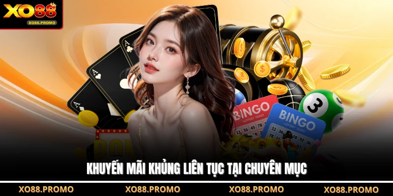 Khuyến mãi khủng liên tục tại chuyên mục