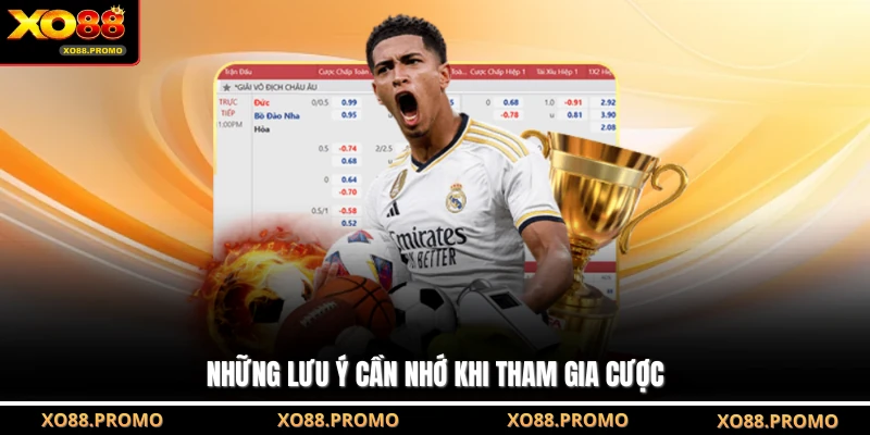 Những lưu ý cần nhớ khi tham gia cược