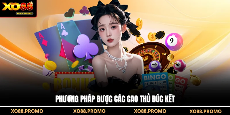 Phương pháp được các cao thủ đúc kết