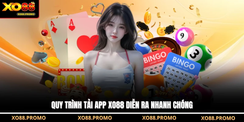 Quy trình tải app XO88 diễn ra nhanh chóng