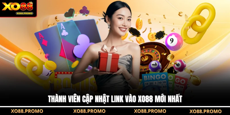 Thành viên cập nhật link vào XO88 mới nhất
