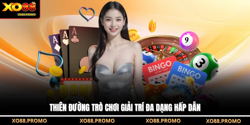 Thiên đường trò chơi giải trí đa dạng hấp dẫn